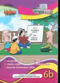 Al-qur\'an hadis, akidah akhlak, fikih, sejarah kebudayaan islam, bahasa arab : untuk MI dan yang sederajat kelas VI