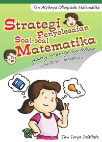 Strategi Matematika - - Persiapan Olimpiade Matematika